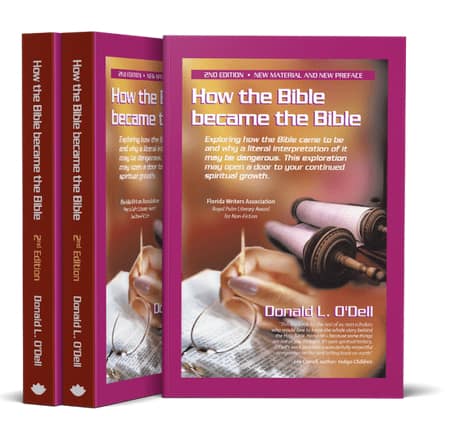 How the Bible Became the Bible by Don O Dell